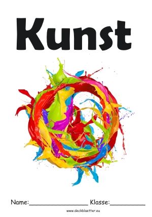 Deckblätter Kunst - Kunst Schulfächer | Deckblatt schule, Deckblatt