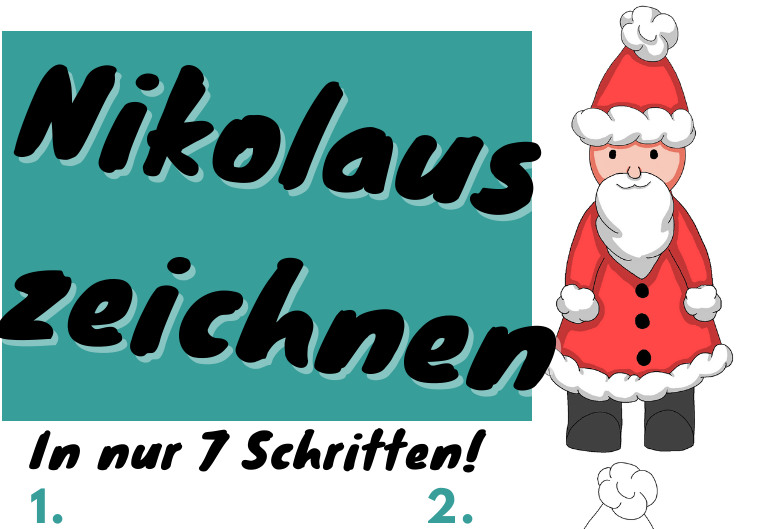 Einen eigenen Nikolaus zeichnen - in 7 Schritten erklärt