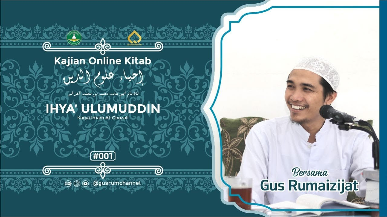 Ihya&amp;#039; &amp;#039;Ulumuddin #001 || Gus Rum - Youtube içeride Rüyada Öpülmek Ihya