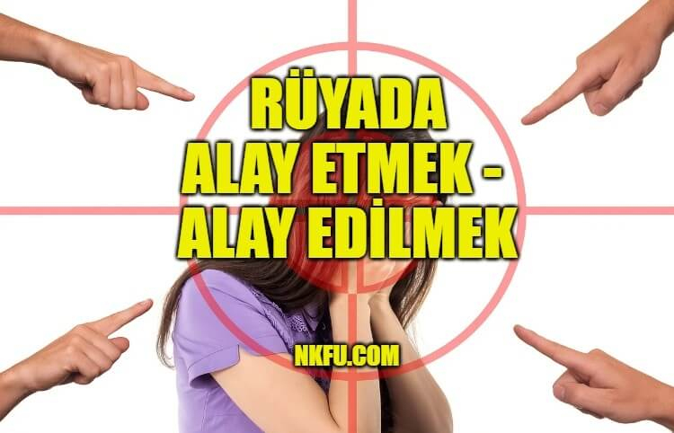 Rüyada Alay Etmek, Alay Edilmek Ne Anlama Gelir? Alay Konusu Olmak içeride Rüyada Tanıdık Biriyle Kavga Etmek Ne Anlama Gelir