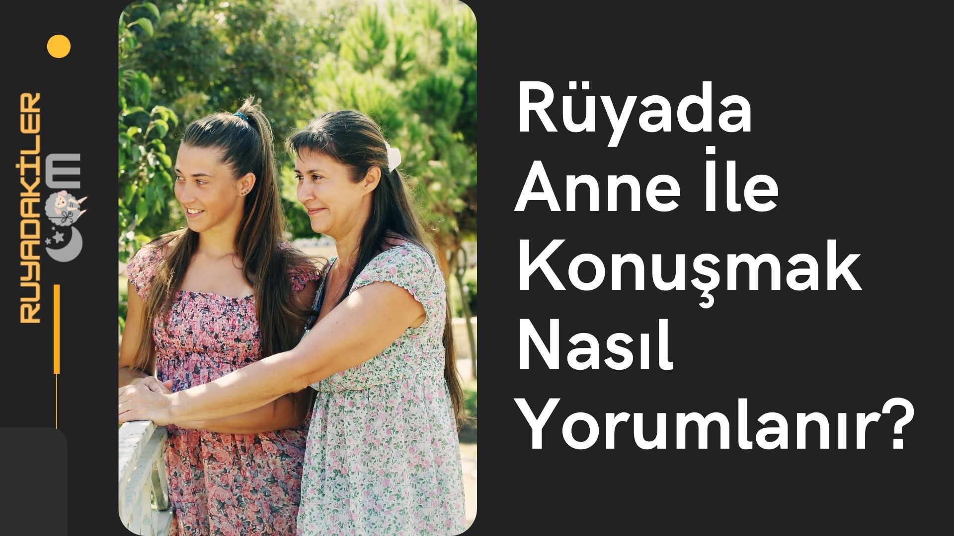 Rüyada Anne Görmek | Rüyada Ölmüş Anneyi Görmek | Rüya Tabirleri tamamen Rüyada Ölmüş Anneyi Görmek