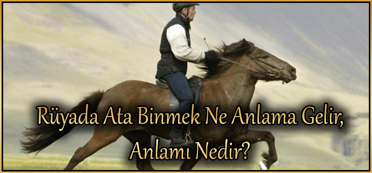 Rüyada Ata Binmek Ne Anlama Gelir, Anlamı Nedir? - Ilahirahmet Islami amaçlanan Rüyada Kaza Atlatmak Ne Anlama Gelir