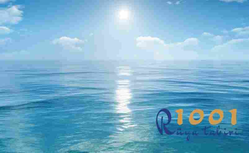 Rüyada Deniz Görmek - 1001Ruyatabiri amaçlanan Rüyada Mavi Deniz Görmek Ne Anlama Gelir