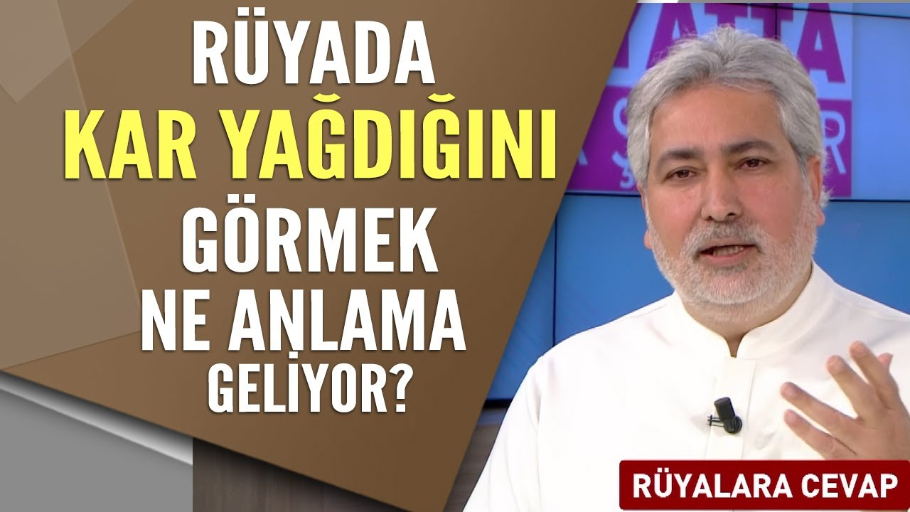 Rüyada Kar Yağdığını Görmek Ne Anlama Geliyor? - Youtube fiçin Rüyada Mevsimsiz Kar Yağdığını Görmek Ne Anlama Gelir