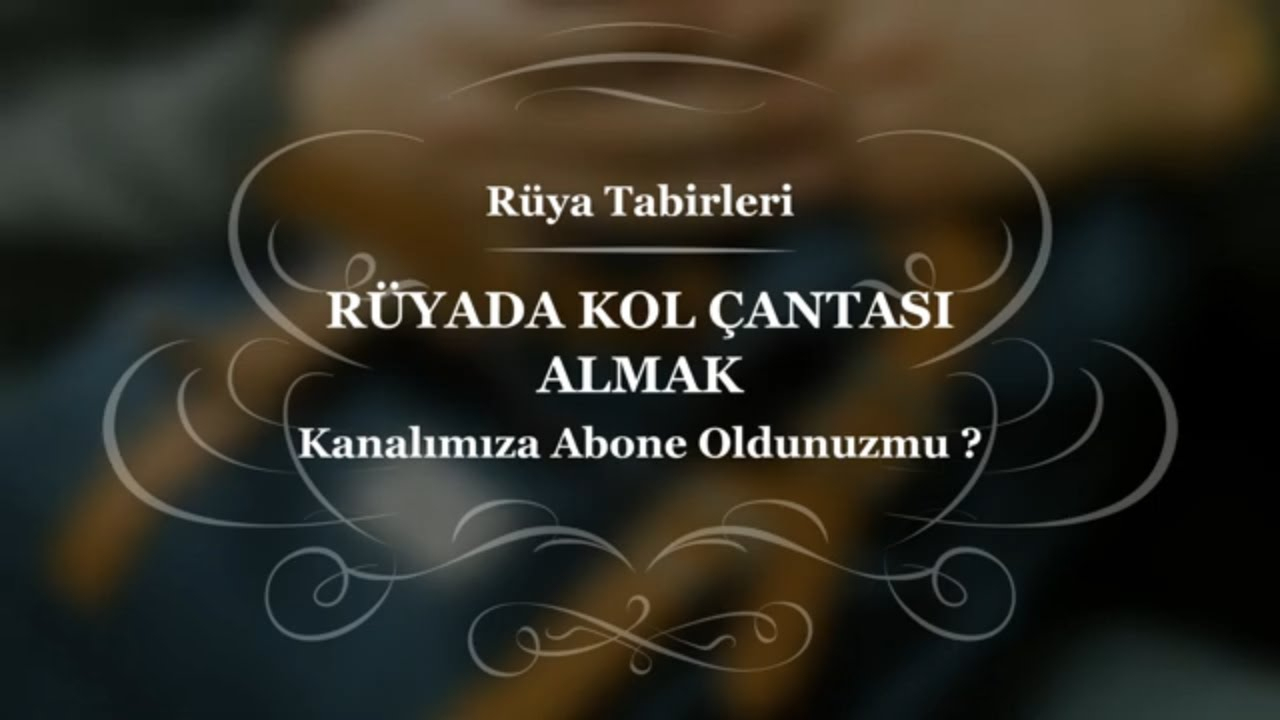 Rüyada Kol Çantası Almak, Rüyada Kol Çantası Görmek, Rüyada Hediye Kol ilgili Rüyada Sırt Çantası Görmek