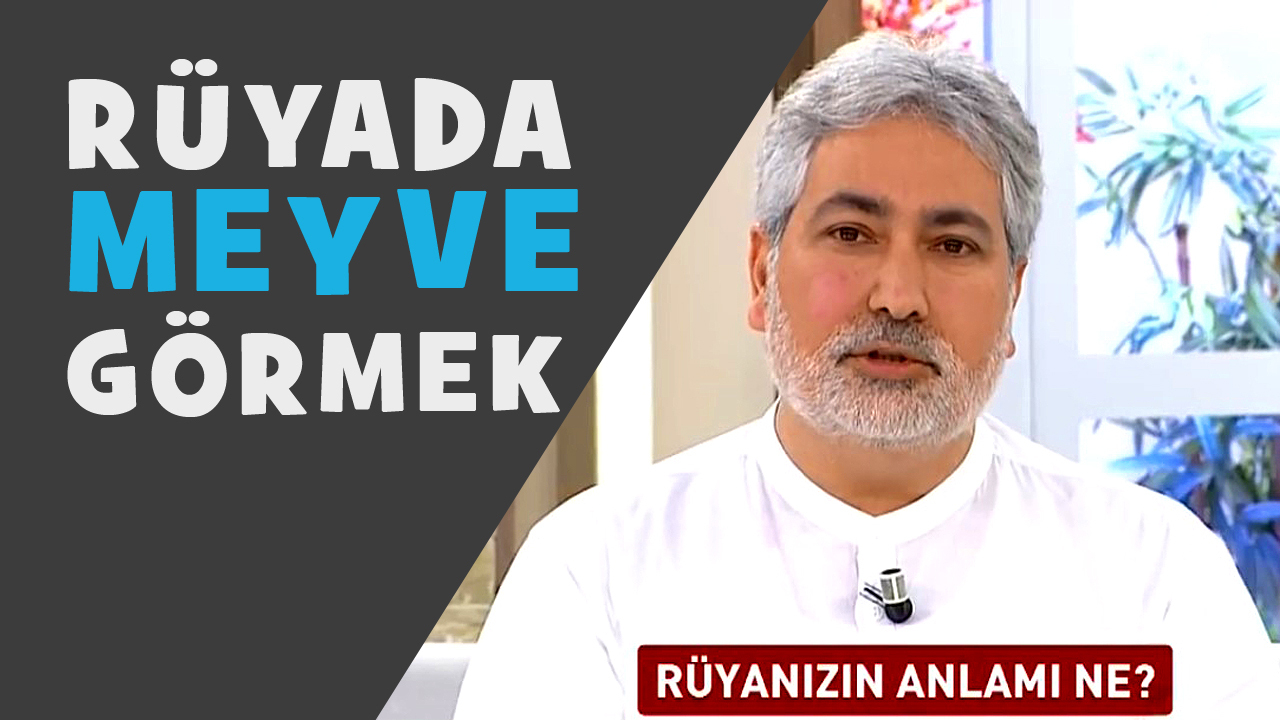 Rüyada Meyve Görmek - 1001Ruyatabiri amaçlanan Rüyada Misafir Ağırlamak Diyanet