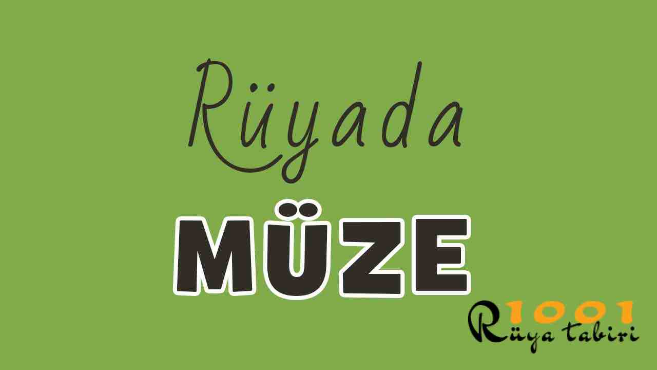 Rüyada Müze Görmek, Müze Gezmek, Muzeye Gitmek - 1001Ruyatabiri ile Rüyada Trende Gitmek Ne Demek