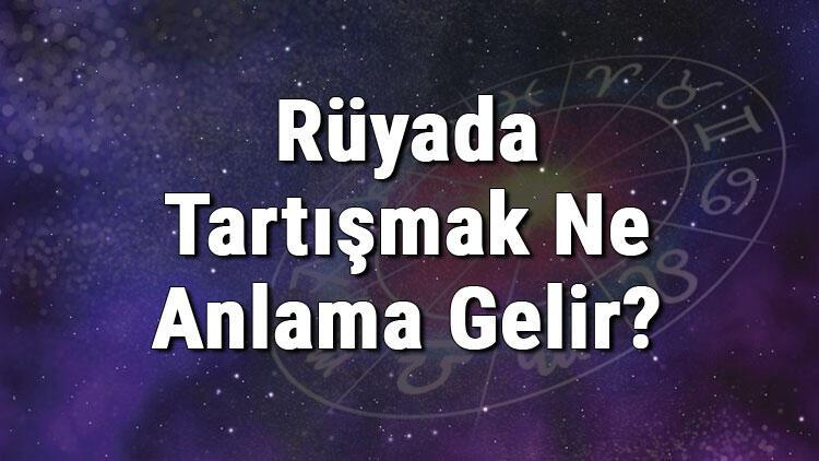 Rüyada Tartışmak Ne Anlama Gelir? Rüyada Anne, Baba Ve Biriyle içeride Rüyada Ünlü Biriyle Öpüşmek Ne Anlama Gelir