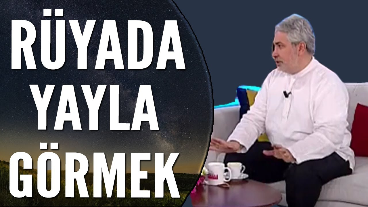 Rüyada Yaylada Yaşadığını Görmek Ne Anlama Gelir? | Mehmet Emin Kırgil fiçin Rüyada Patlıcan Görmek Mehmet Emin Kırgil