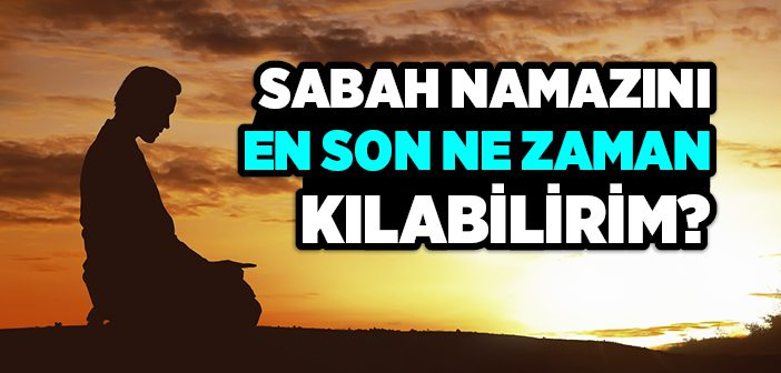 Sabah Namazi Nasil Kilinir? - Sabah Namazı Kılınışı fiçin Rüyada Sabah Namazı Kılmak