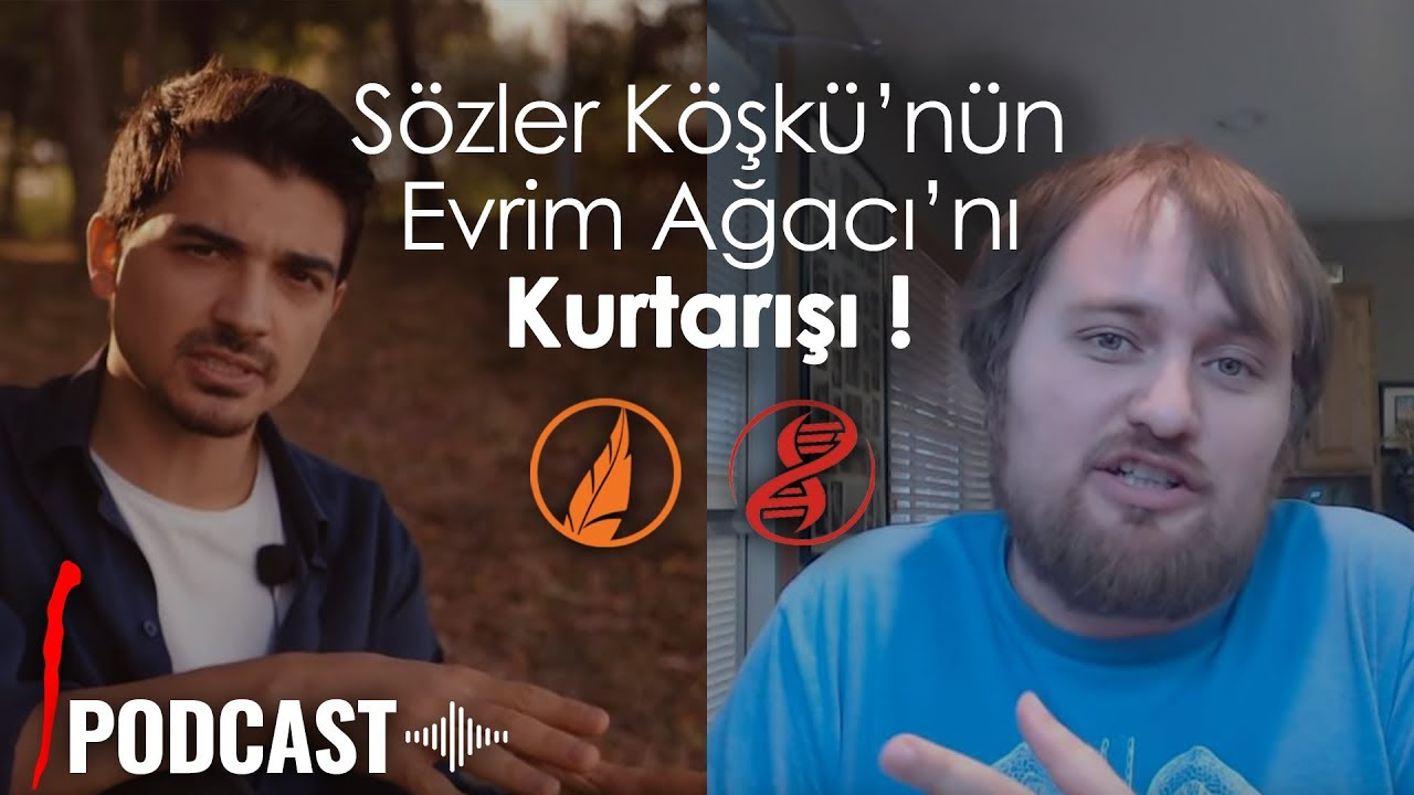 Evrim Ağacı&amp;#039;Nın İmdadına Sözler Köşkü&amp;#039;Nün Yetişmesi! - Podcast Osman ilgili Sozler Köşkü Hafıza