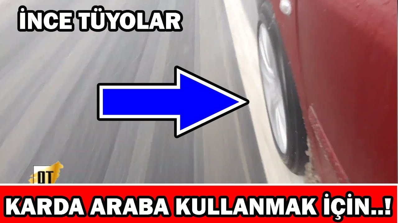 Kışın Karda Araba Nasıl Sürülür? Karda Araba Kullanma Teknikleri - Youtube içeride Rüyada Karda Araba Sürmek