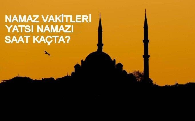 Namaz Saatleri, Yatsı Namazı Kaç Rekat? içeride Ruyada Yatsı Namazı Kılmak