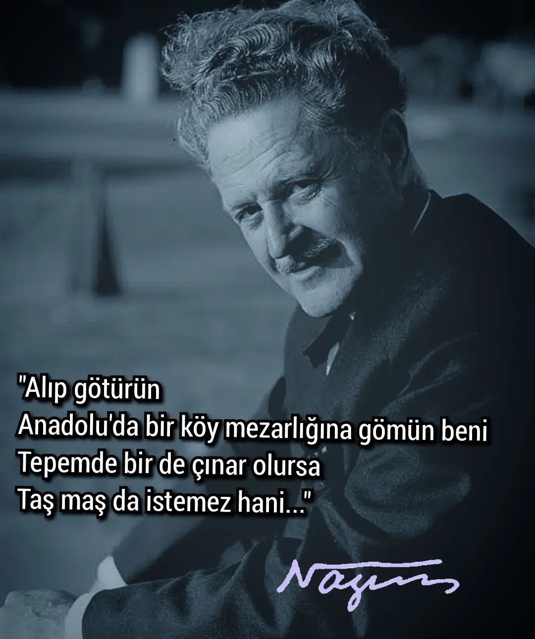 Nazım Hikmet On Instagram: &amp;quot;Büyük Şair 59 Yıl Önce Bugün Göçtü Dünyadan içeride Rüyada Vasiyet Mektubu Görmek