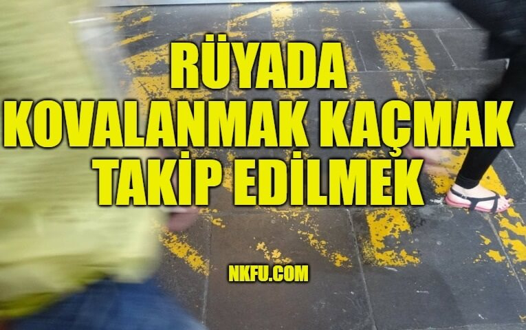 Rüyada Takip Edilmek Kovalanmak Ne Anlama Gelir? Kaçmak Anlamı ilgili Rüyada Yağmurdan Kaçmak Ne Anlama Gelir